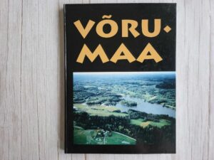 Võrumaa . Valdur Raudvassar