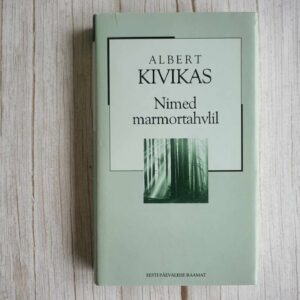 Nimed marmortahvlil . Albert Kivikas