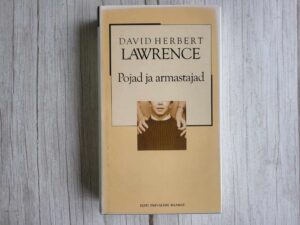 Pojad ja armastajad . David Herbert Lawrence