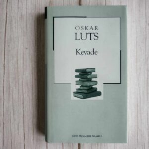 119403991 Kevade . Oskar Luts . XX sajandi romaan