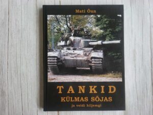 Tankid külmas sõjas ja veidi hiljemgi . Mati Õun