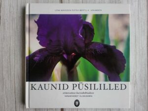 Kaunid püsililled erinevatesse kasvukohtadesse