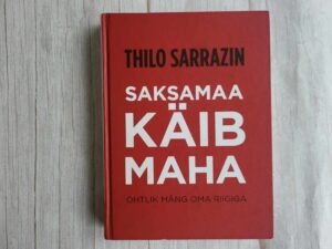 Saksamaa käib maha . Thilo Sarrazin