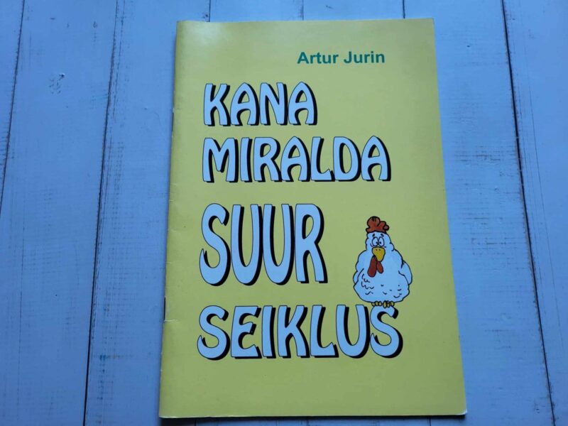 119481475 Kana Miralda suur seiklus . Artur Jurin