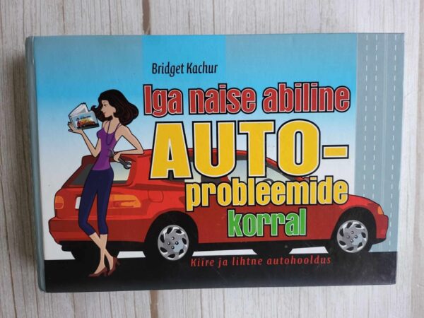Iga naise abiline autoprobleemide korral