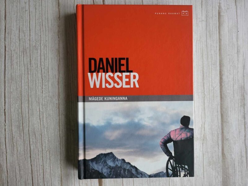 119482836 Mägede kuninganna . Daniel Wisser