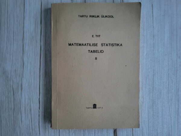Matemaatiline statistika II . Ene-Margit Tiit