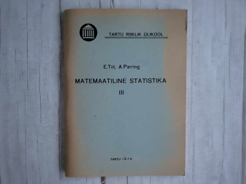119549040 Matemaatiline statistika III . Ene-Margit Tiit