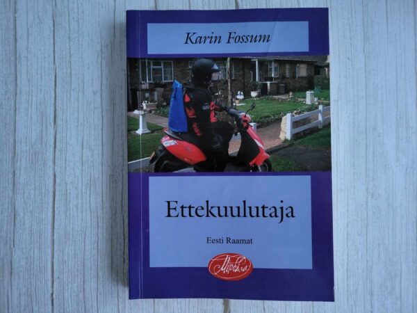 Ettekuulutaja . Karin Fossum