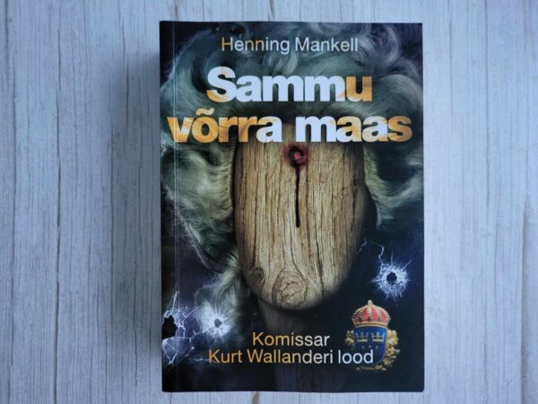 Sammu võrra maas . Henning Mankell