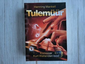 Tulemüür . Henning Mankell