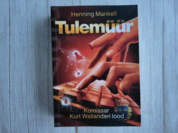 Tulemüür . Henning Mankell