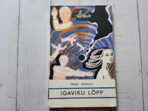 Igaviku lõpp . Isaac Asimov
