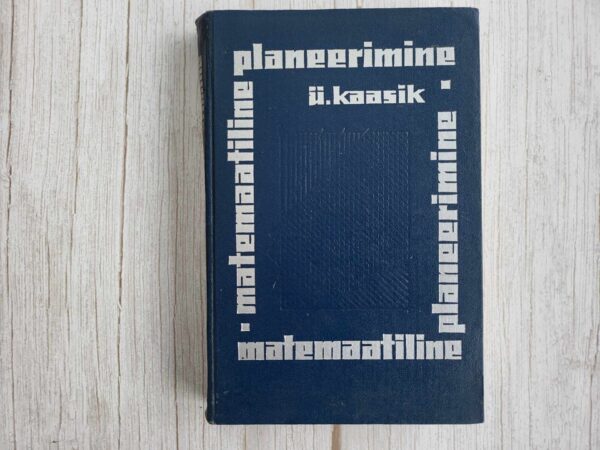 Matemaatiline planeerimine . Ülo Kaasik