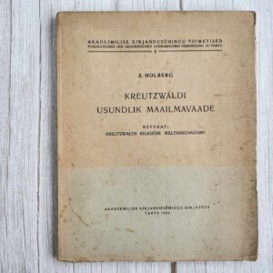 Keutzwaldi usundlik maailmavaade S. Holberg 1933