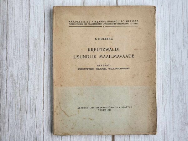 Keutzwaldi usundlik maailmavaade S. Holberg 1933