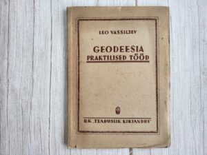 Geodeesia praktilised tööd . Leo Vassiljev