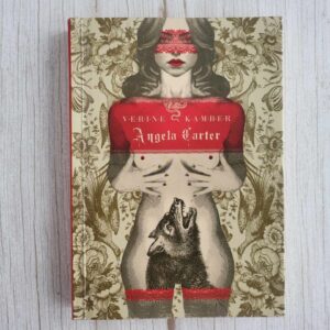 Verine kamber . Angela Carter