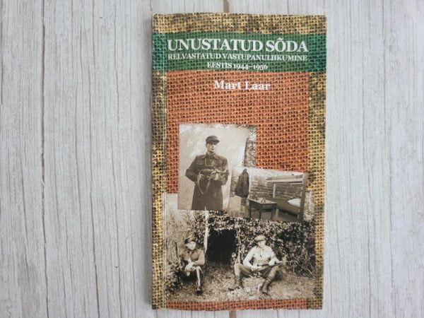 Unustatud sõda . Mart Laar