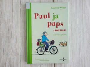 Paul ja paps rändamas . Susanne Weber