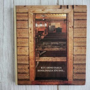 Kui Arno isaga koolimajja jõudis