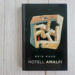 Hotell Amalfi . Rein Raud