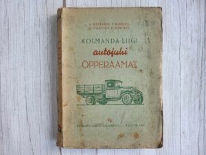 Kolmanda liigi autojuhi õpperaamat . 1947
