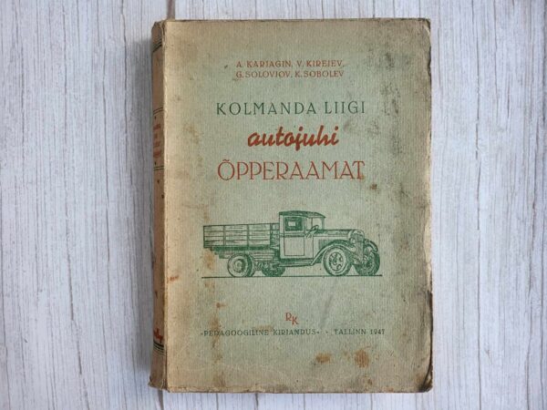 Kolmanda liigi autojuhi õpperaamat . 1947