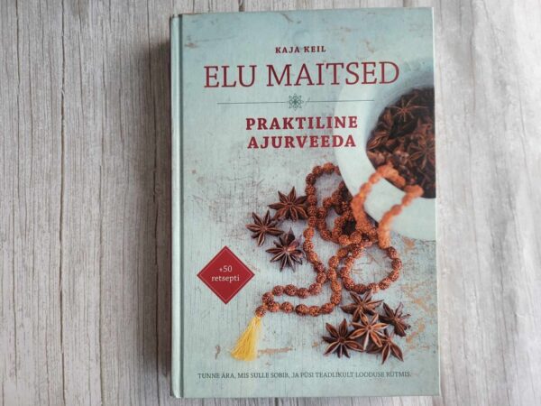 Elu maitsed .  Kaja Keil