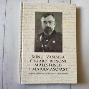 119686071 Minu vanaisa Eduard Ritsoni mälestused I maailmasõjast