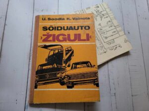 Sõiduauto  Žiguli . Eskpluatatsioon ja hooldus . VAZ .Ziguli