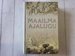 Maailma ajalugu esiajast tänapäevani