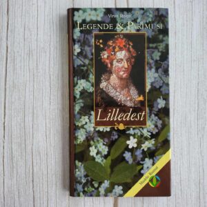 Legende ja pärimusi lilledest . Virve Roost