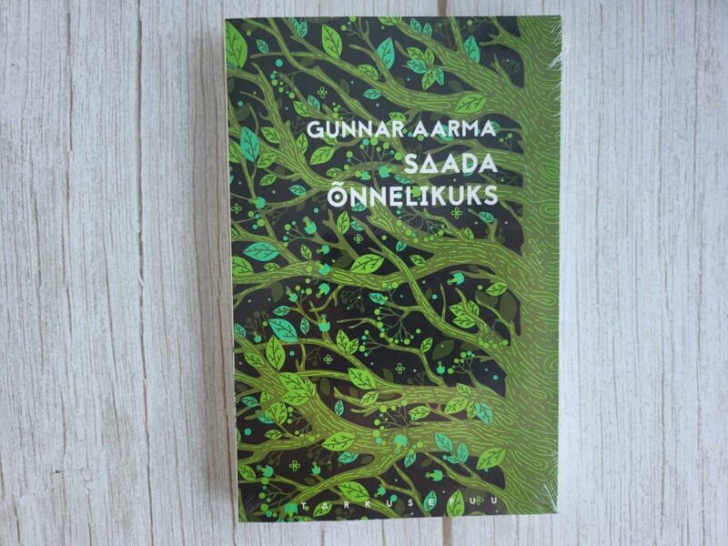 119830363 Saada õnnelikuks. Gunnar Aarma