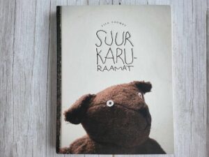 Suur karuraamat . Tiia Toomet