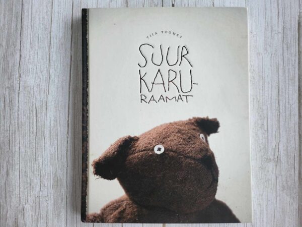 Suur karuraamat . Tiia Toomet