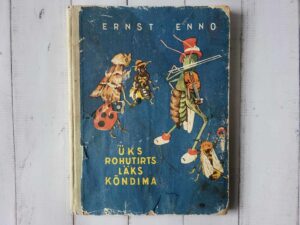 Üks rohutirts läks kõndima . Ernst Enno 1957