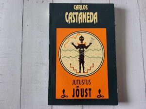 Jutustus jõust . Carlos Castaneda