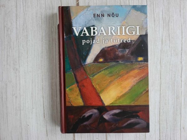 Vabariigi pojad ja tütred . Enn Nõu
