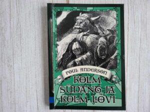 Kolm südant ja kolm lõvi . Poul Anderson