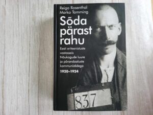 Sõda pärast rahu . Reigo Rosenthal ja Marko Tamming
