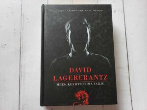 Mees kes otsis oma varju . David Lagercrantz