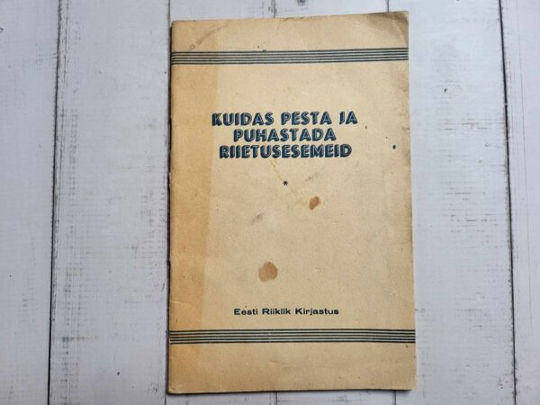 Kuidas pesta ja puhastada riietusesemeid . Aleksei Lagov
