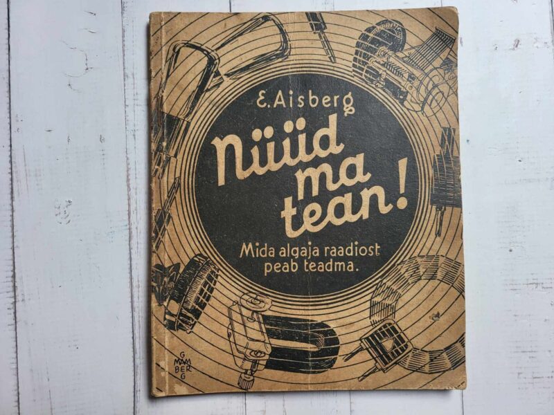119909861 Nüüd ma tean Mida algaja raadiost peab teadma Eugen Aisberg