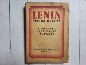 Lenin Vladimir Iljitš Lühike elu ja tegevuse ülevaade