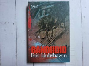 Bandiidid . Eric Hobsbawm