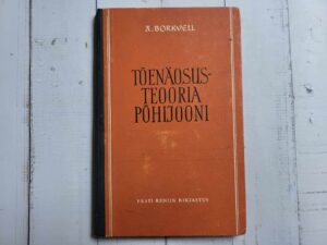Tõenäosusteooria põhijooni . Albert Borkvell