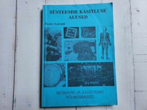 Süsteemse käsitluse alused . Peeter Lorents