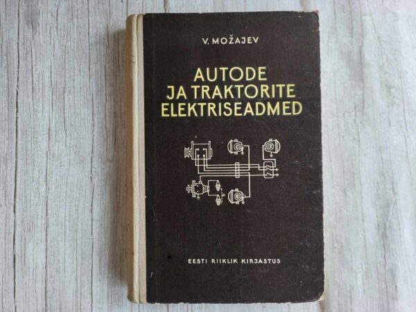 Autode ja traktorite elektriseadmed . Vladimir Možajev
