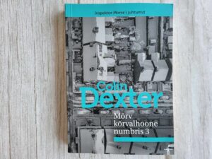 Mõrv kõrvalhoone numbris 3 . Colin Dexter